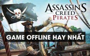 GAME OFFLINE HAY NHẤT