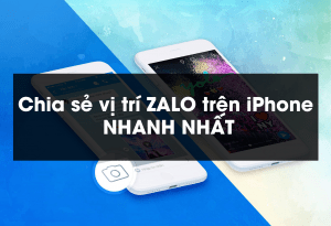 Chia sẻ vị trí zalo trên iPhone nhanh nhất