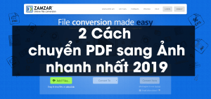 2 cách chuyển PDF sang Ảnh nhanh nhất 2019