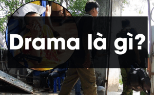 Drama là gì