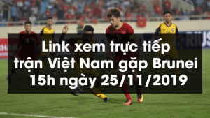 Link xem trực tiếp trận Việt Nam gặp Brunei 15h ngày 25/11/2019