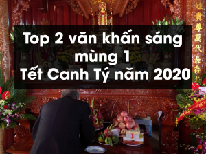 Top 2 văn khấn sáng mồng 1 Tết Canh Tý năm 2020