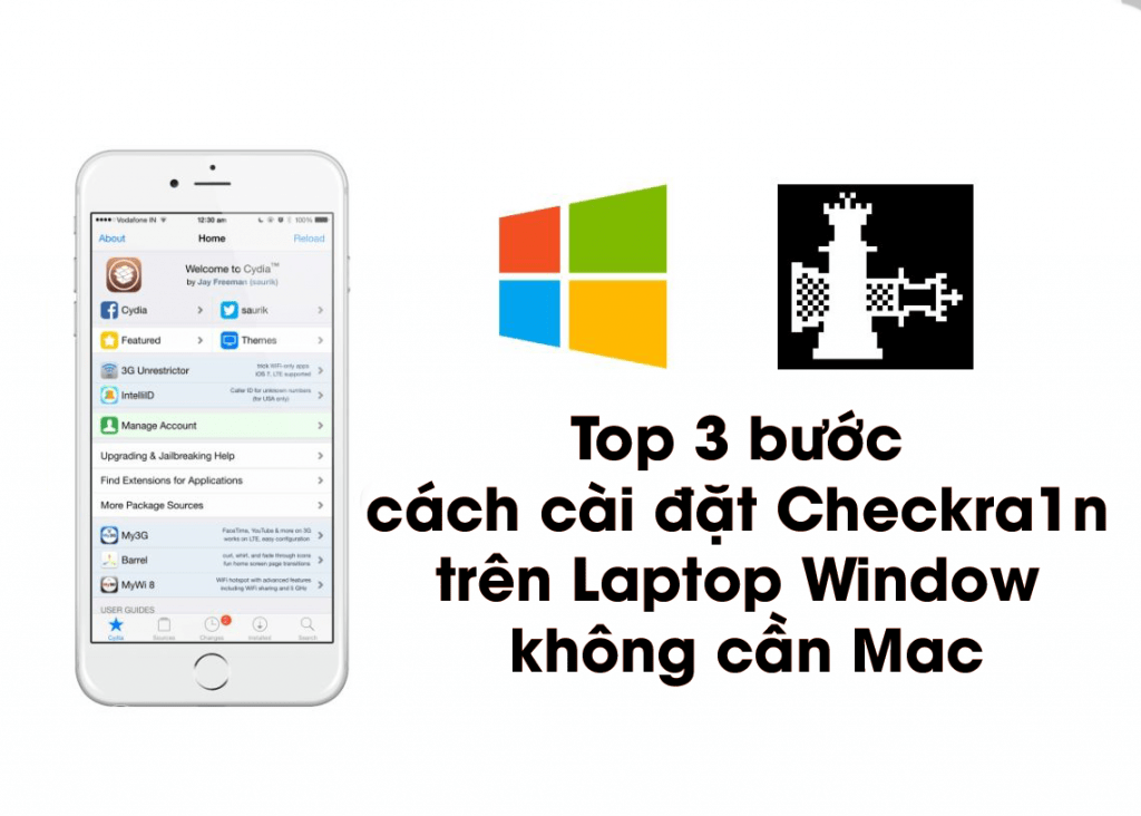 Top 3 bước cách cài đặt Checkra1n trên Laptop Window mà không cần Mac