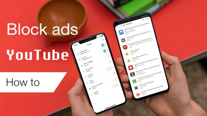 Cách chặn quảng cáo trên YouTube