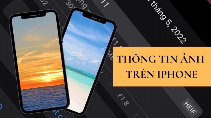 Cách xem thông tin ảnh chụp trên iPhone