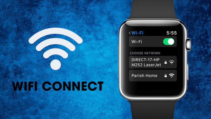 Cách kết nối Apple Watch với mạng Wifi đơn giản nhanh chóng